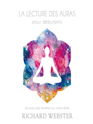cover image of La lecture des auras pour débutants